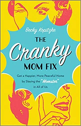 the cranky mom fix.jpg