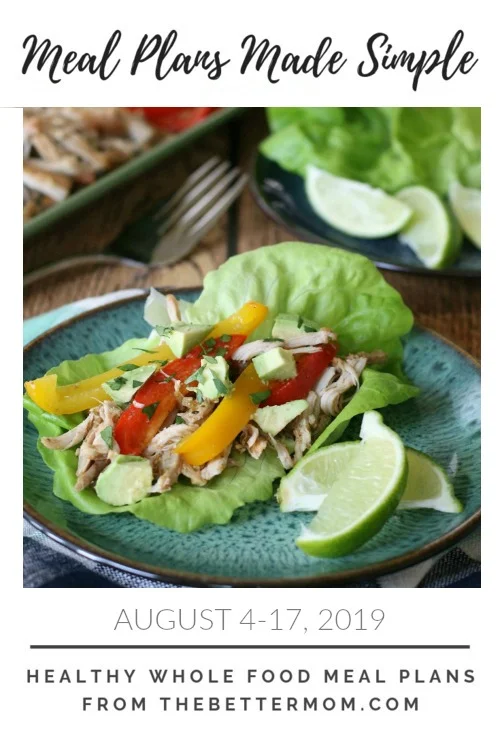 Bi-Weekly Whole Food Meal Plan for August 4-17