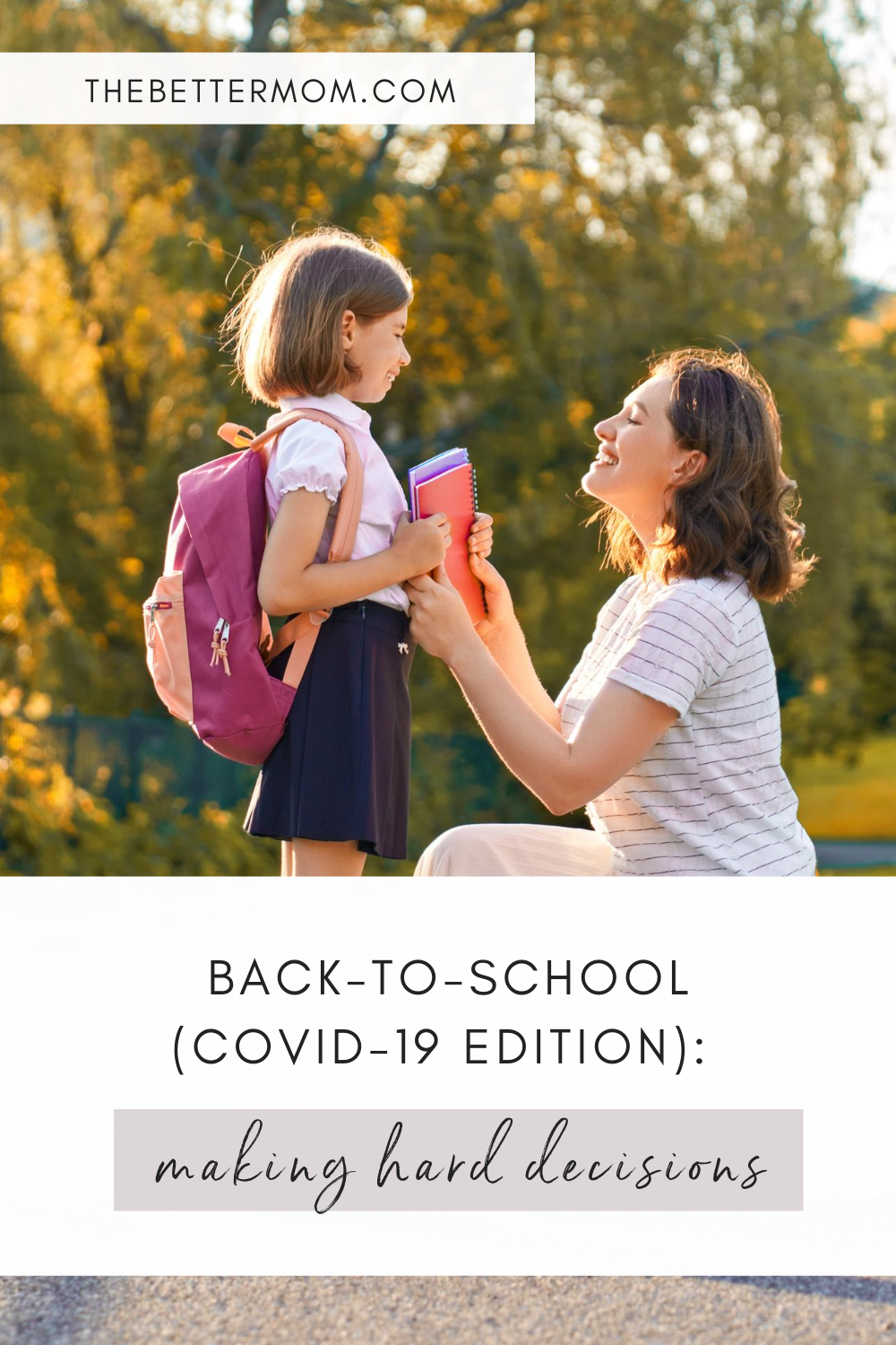 Back-to-School (COVID-19 edition): Making Hard Decisions