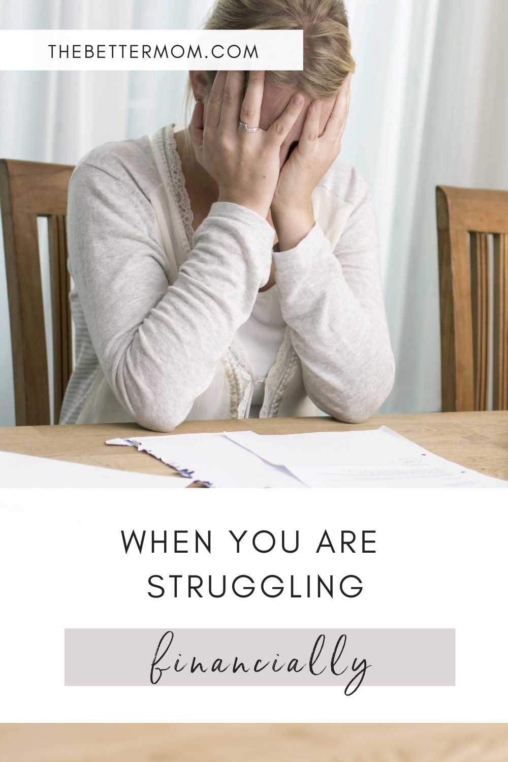 When You Are Struggling Financially