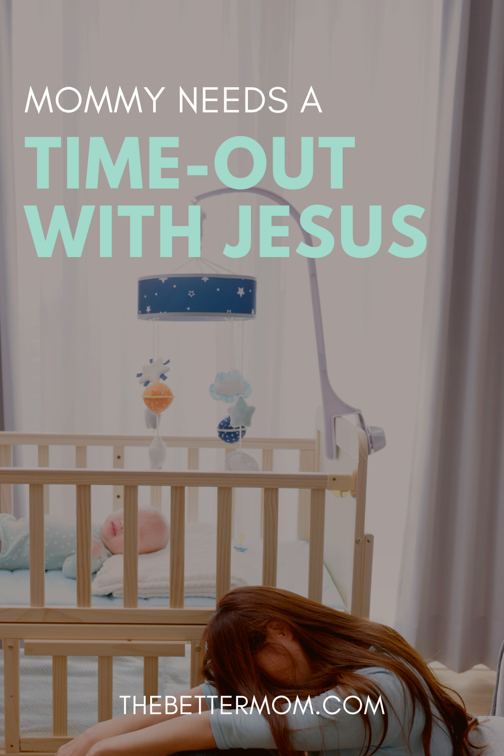 Mommy Needs a Time-Out with Jesus
