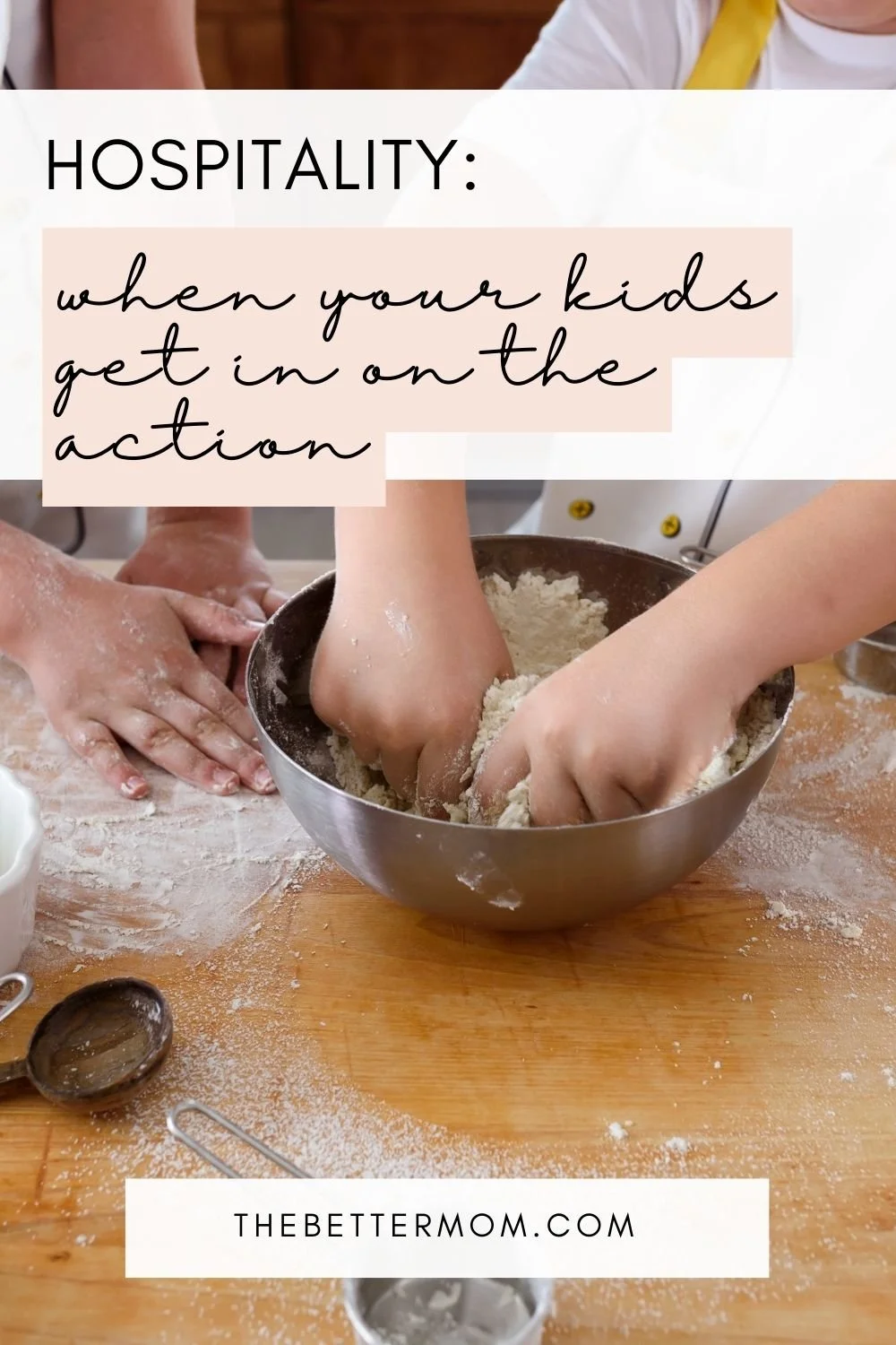 Hospitality: When Your Kids Get In on the Action