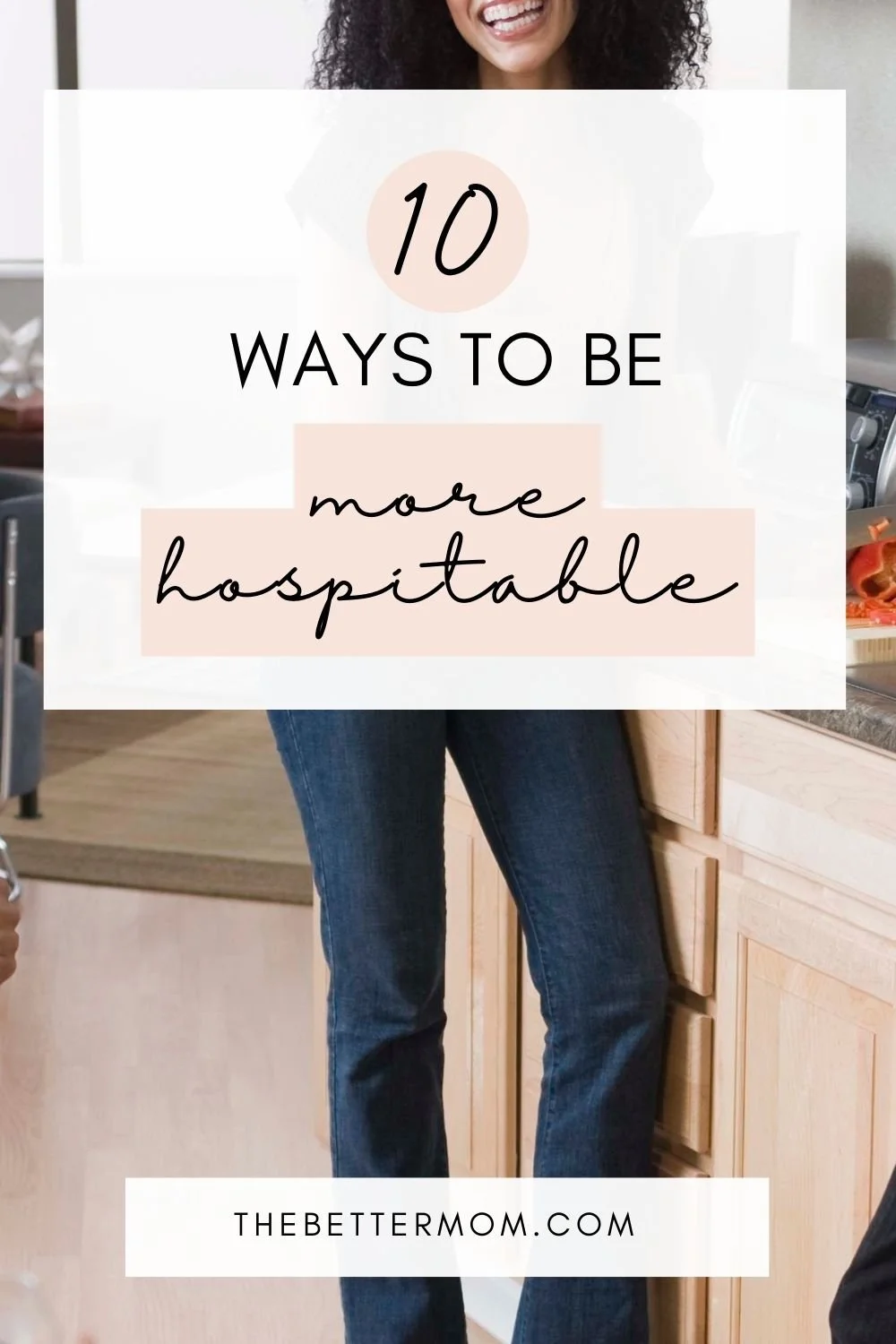 10 Ways to be More Hospitable