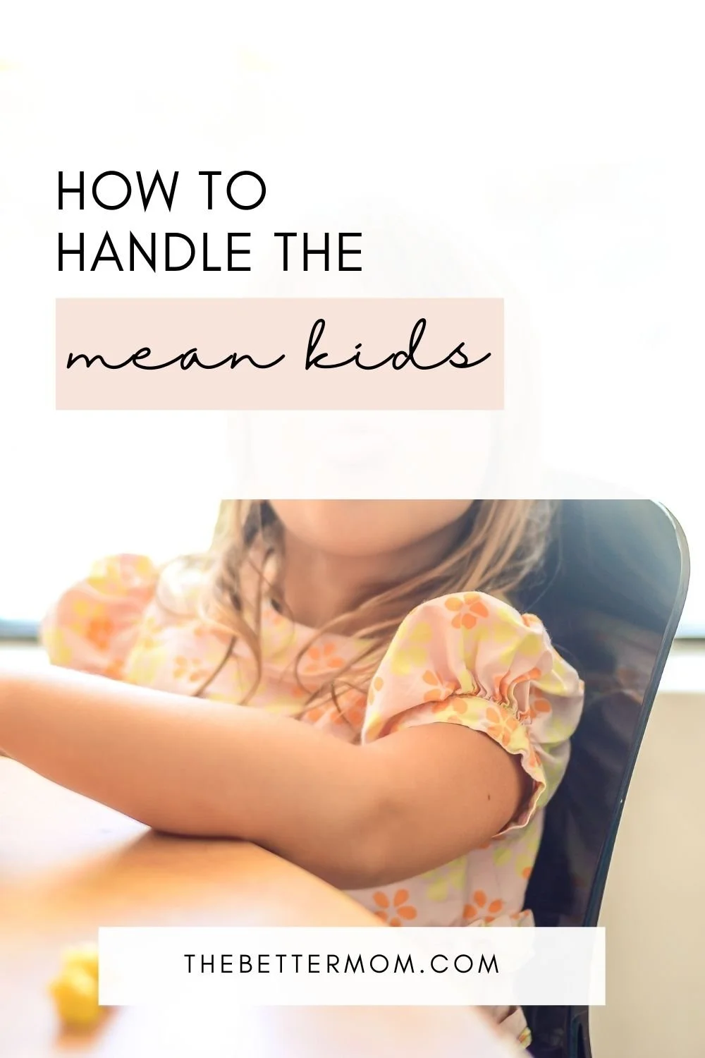 How to Handle the Mean Kids