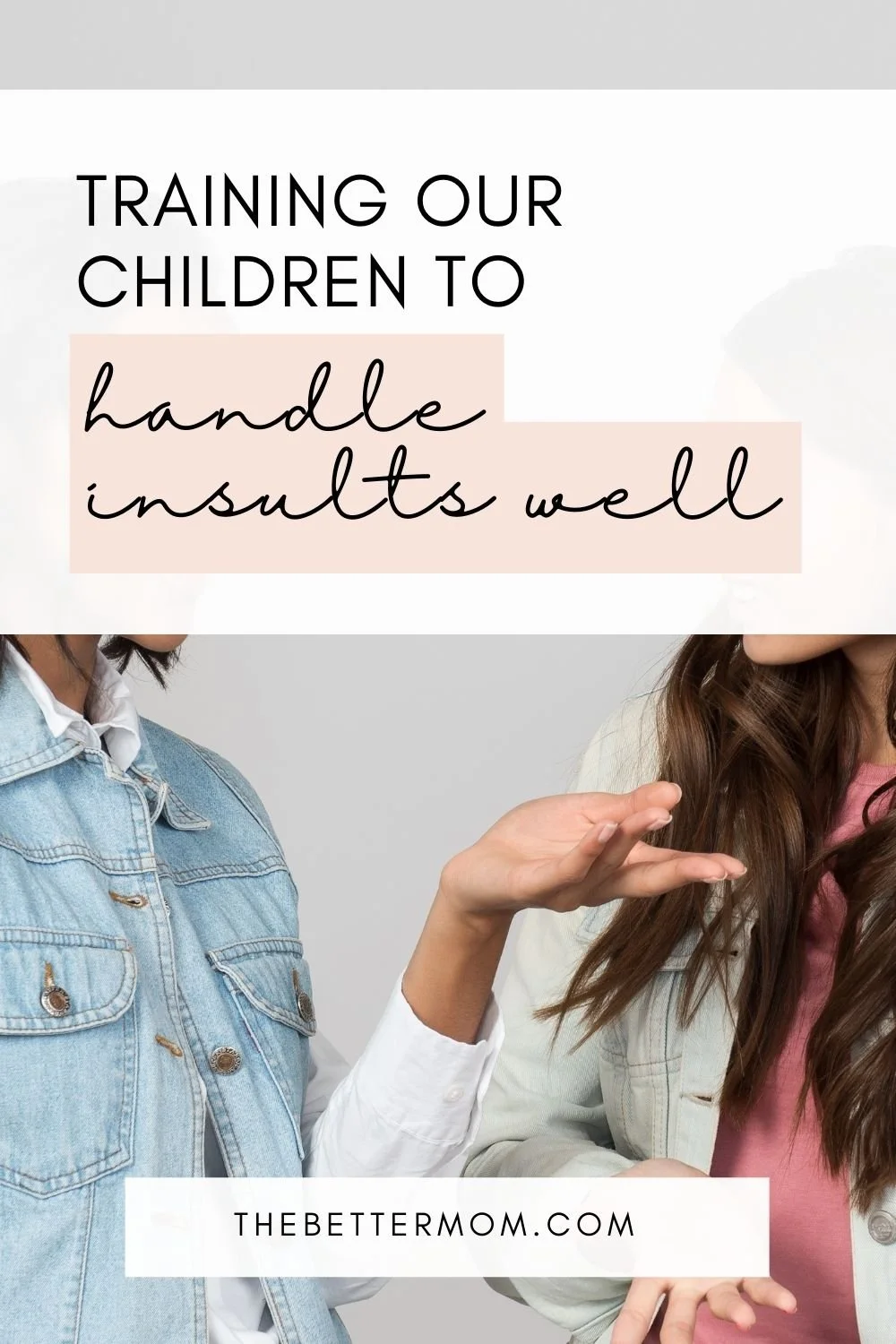 Training Our Children to Handle Insults Well