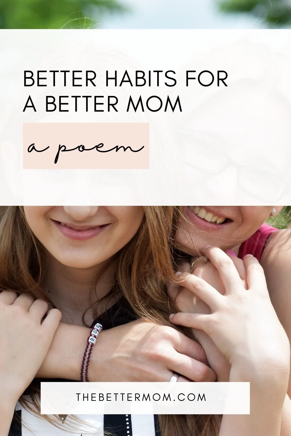 Better Habits for a Better Mom - a poem