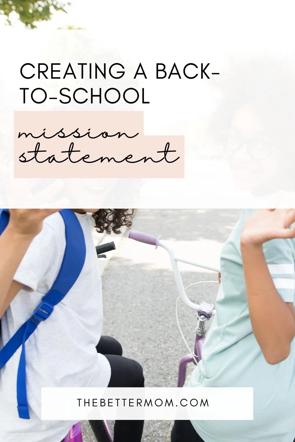 The Back To School Mission Statement