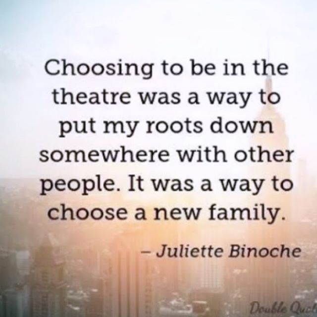 Theatre ...... the family you get to choose xxx ❤️🎭