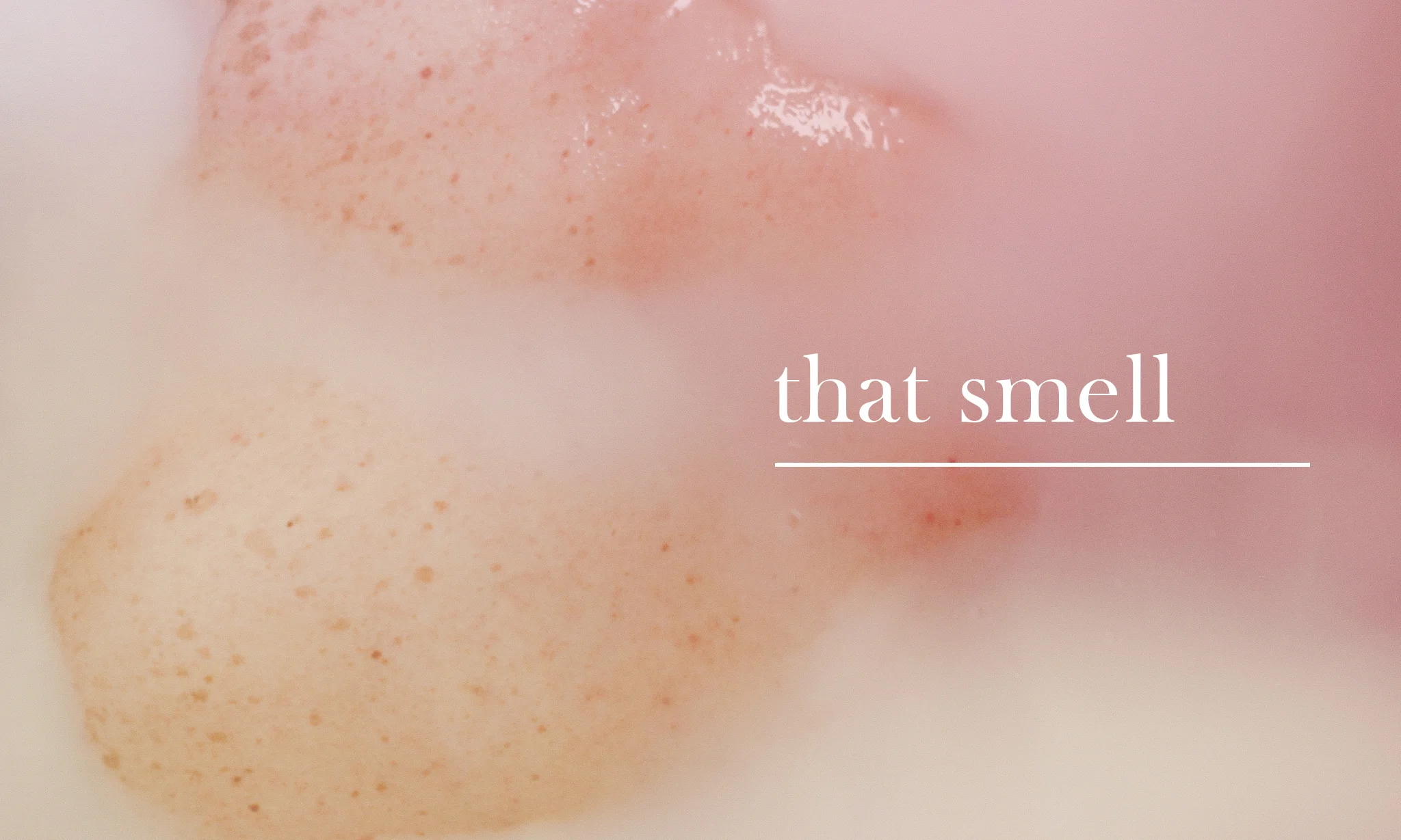 That Smell