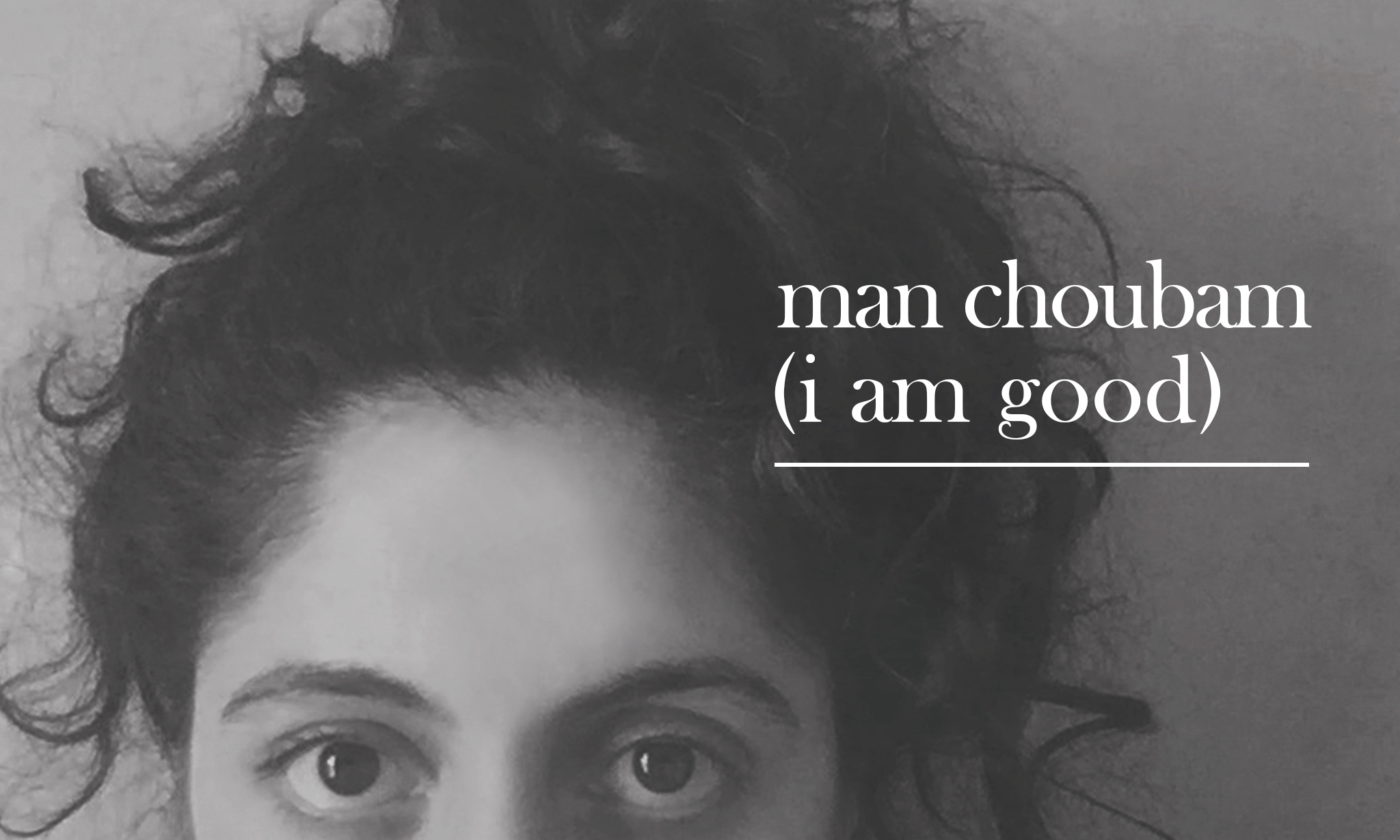 Man Choubam (I Am Good)