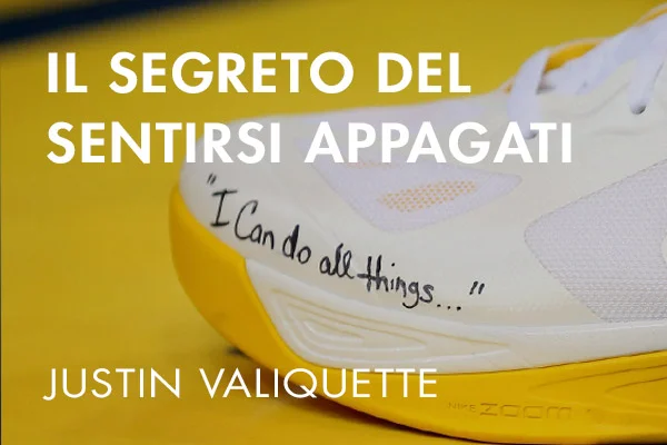 Il segreto del sentirsi appagati