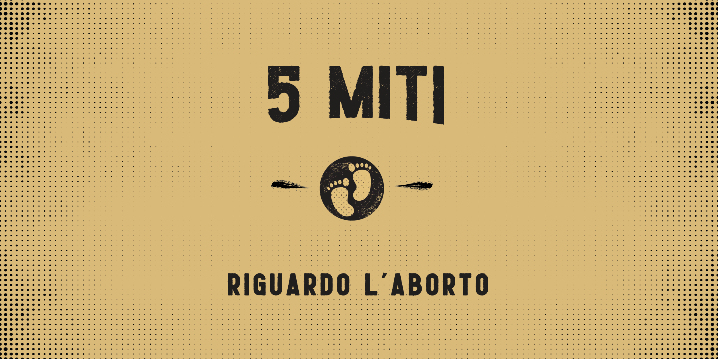 Cinque miti sull’aborto