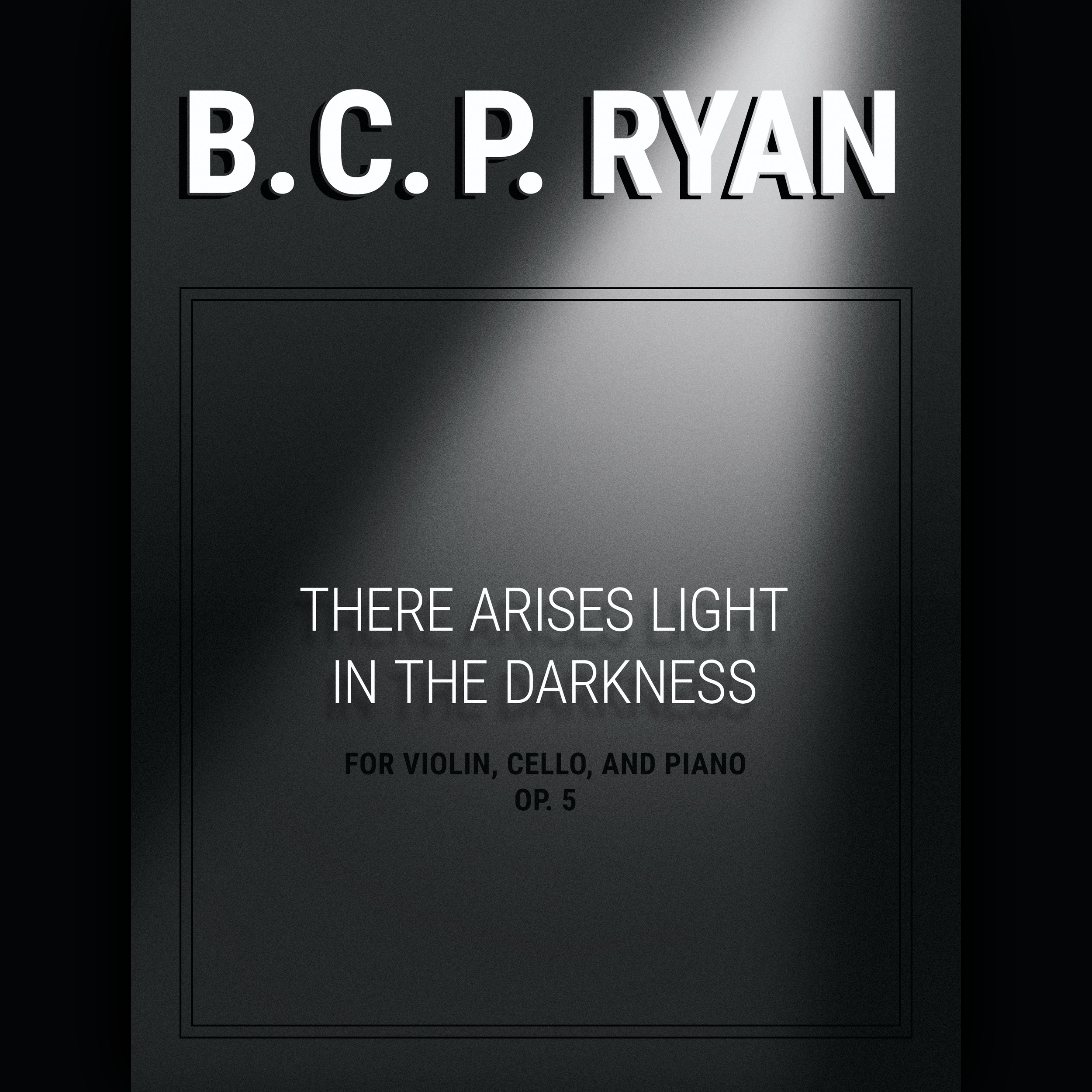 There Arises Light in the Darkness, Op. 5