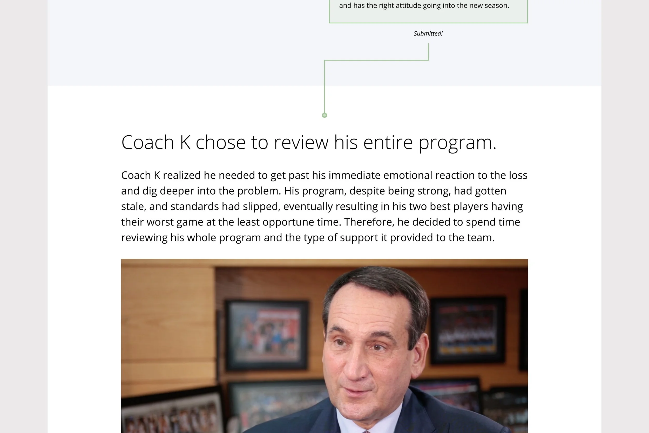 The user would then learn firsthand how the leader made each decision. The course was less about getting each answer “right.”  Instead, it was about engaging users to think critically and explain what they would do.