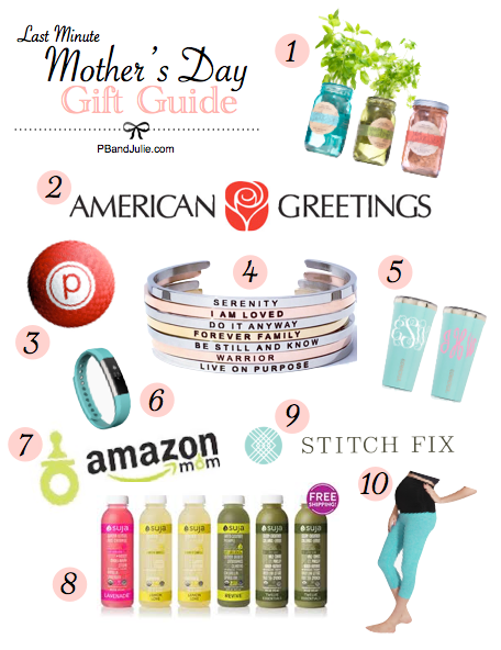 Find the perfect last minute Mother's Day gift with PB&Julie's Gift Guide.