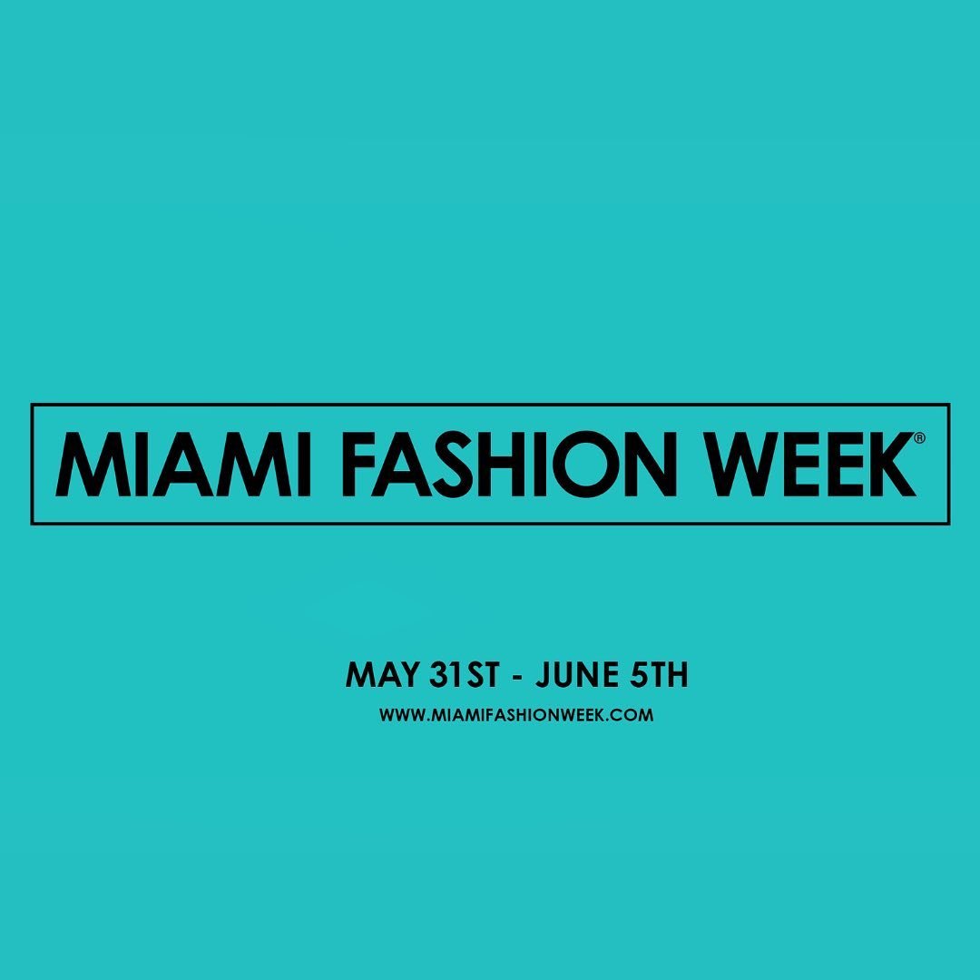 Miami Fashion Week® Returns With a Revamped and Live Edition