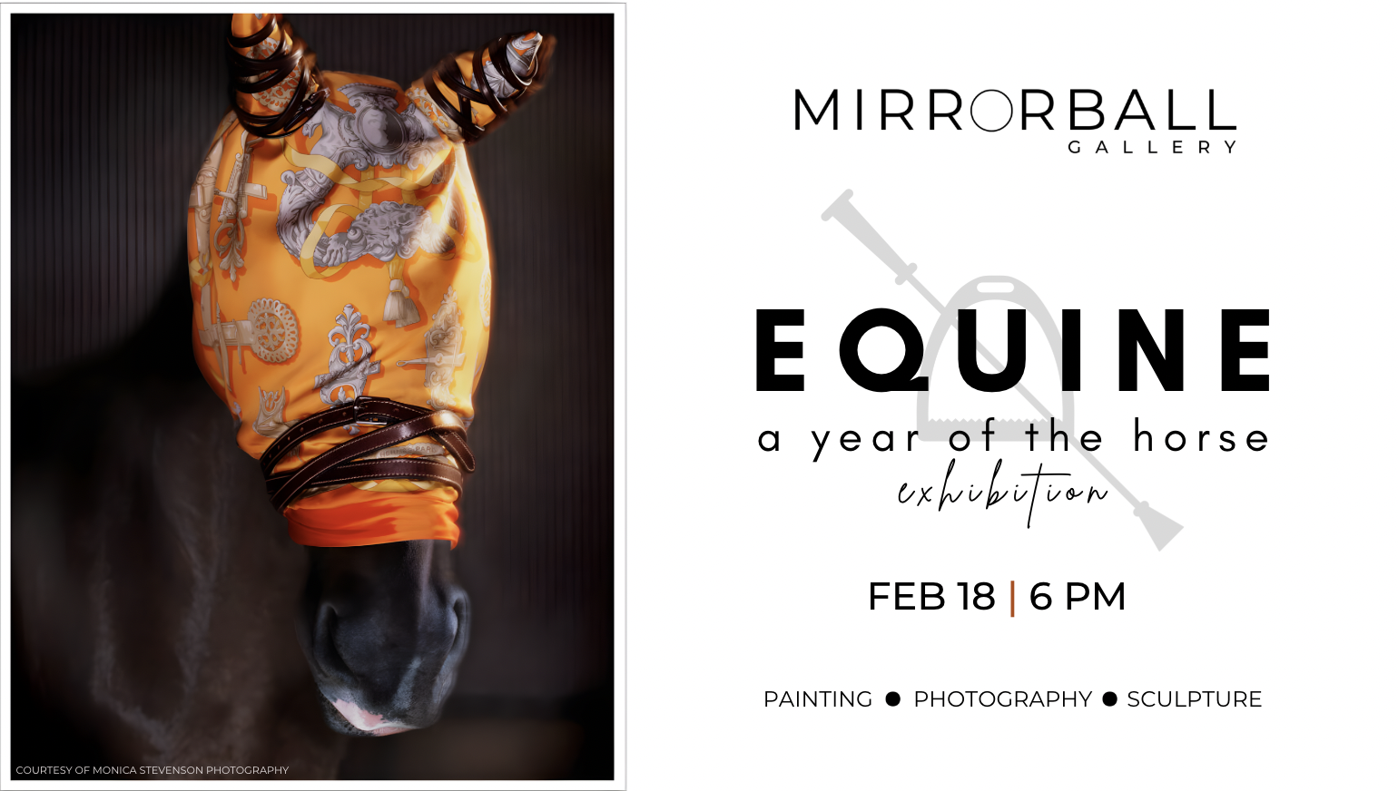 Mirrorball Gallery Presents EQUINE: A Year of the Horse