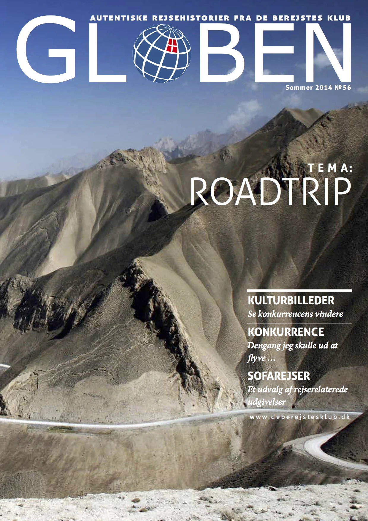 Issue 56: Roadtrip This issue portrays several stories of the members' road trip journeys across the fjords in Norway, cycling in Peru, camping near the volcano in Turkmenistan, adventures in Iran, Rwanda, and others. Read here . 