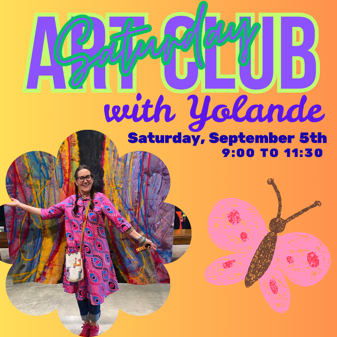 September Art Club  with Yolande: Saturday, September 5th