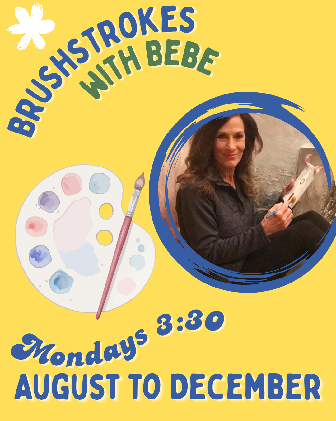 Brushstrokes & Sketching with Bebe:  Fall 2026