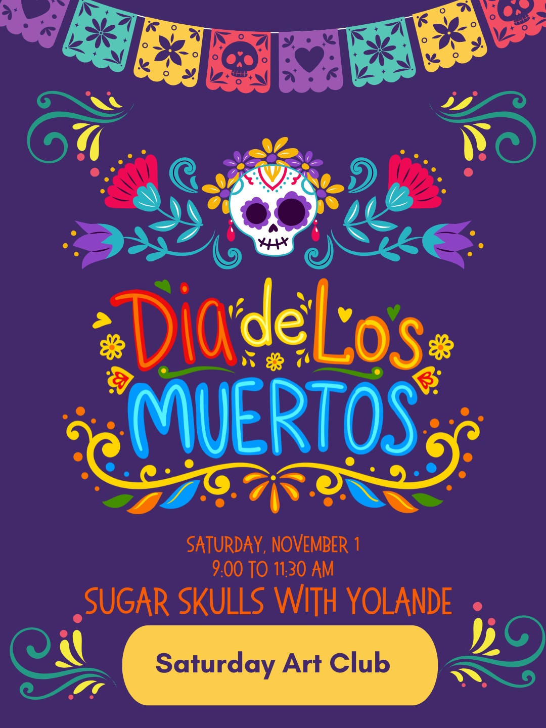 ArtPlace ArtClub (Drop-off)  -November 1/ Sugar Skulls with Yolande