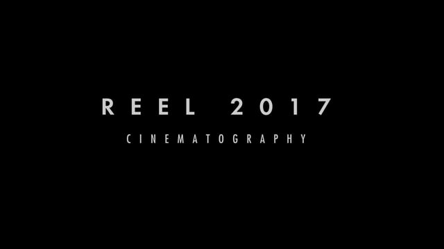 Cinematography Reel 2017