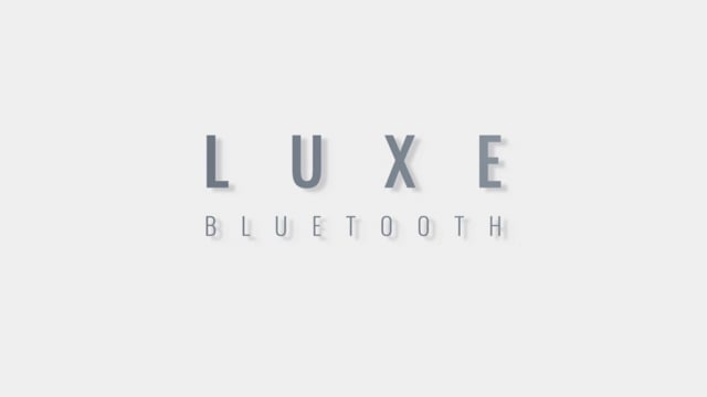 Luxe Bluetooth