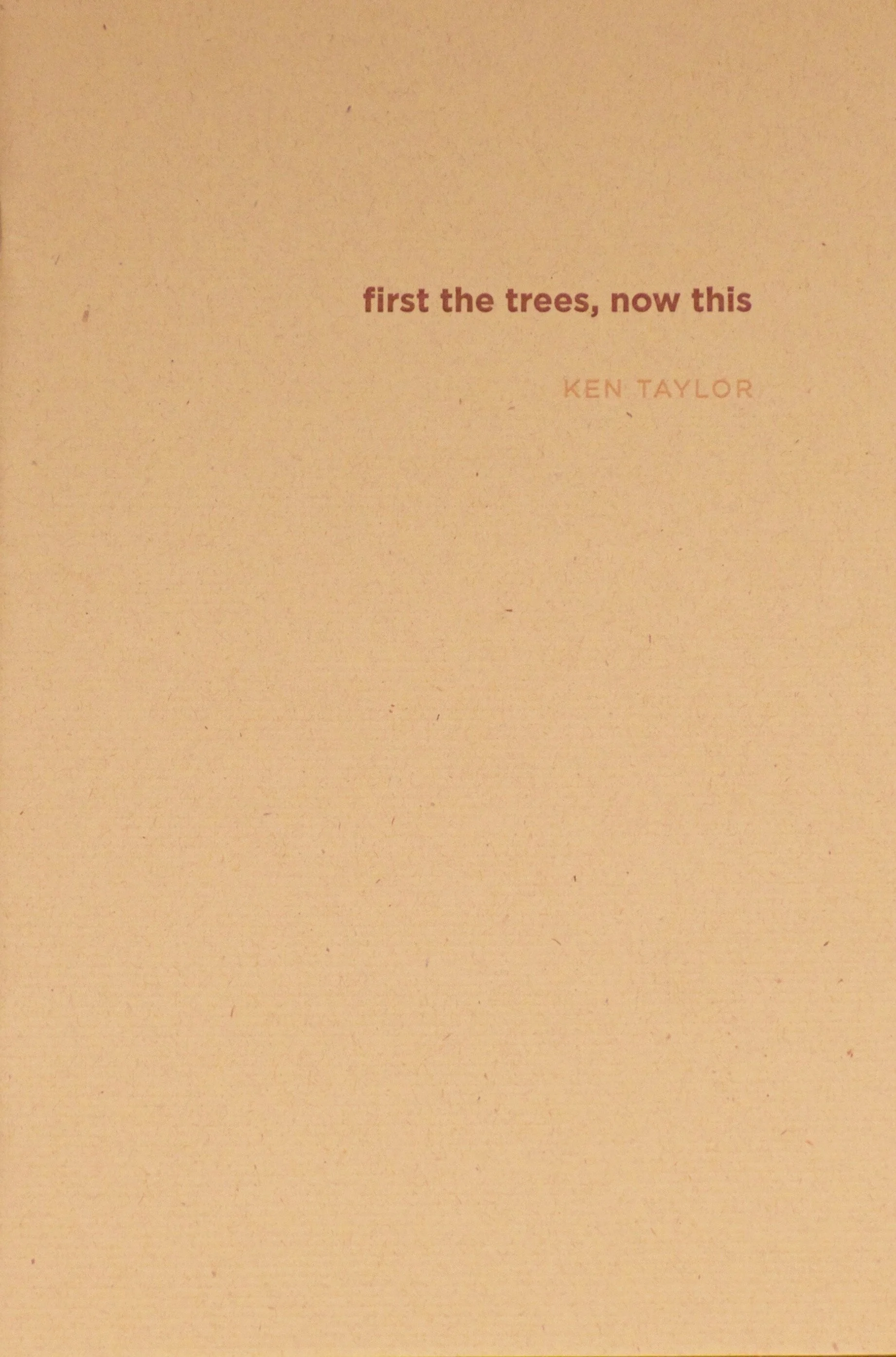 first the trees, now this