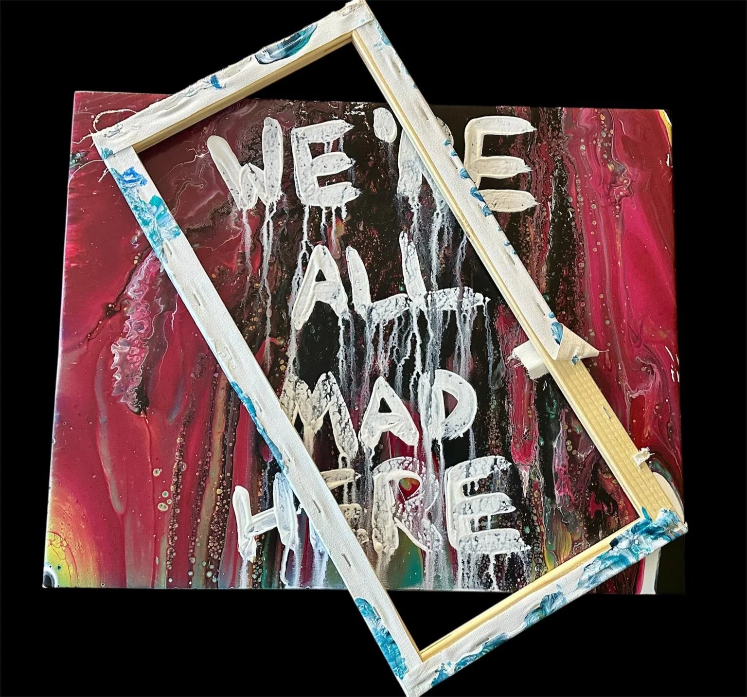 Lindsay Tyler, We're All Mad Here: acrylic, wood