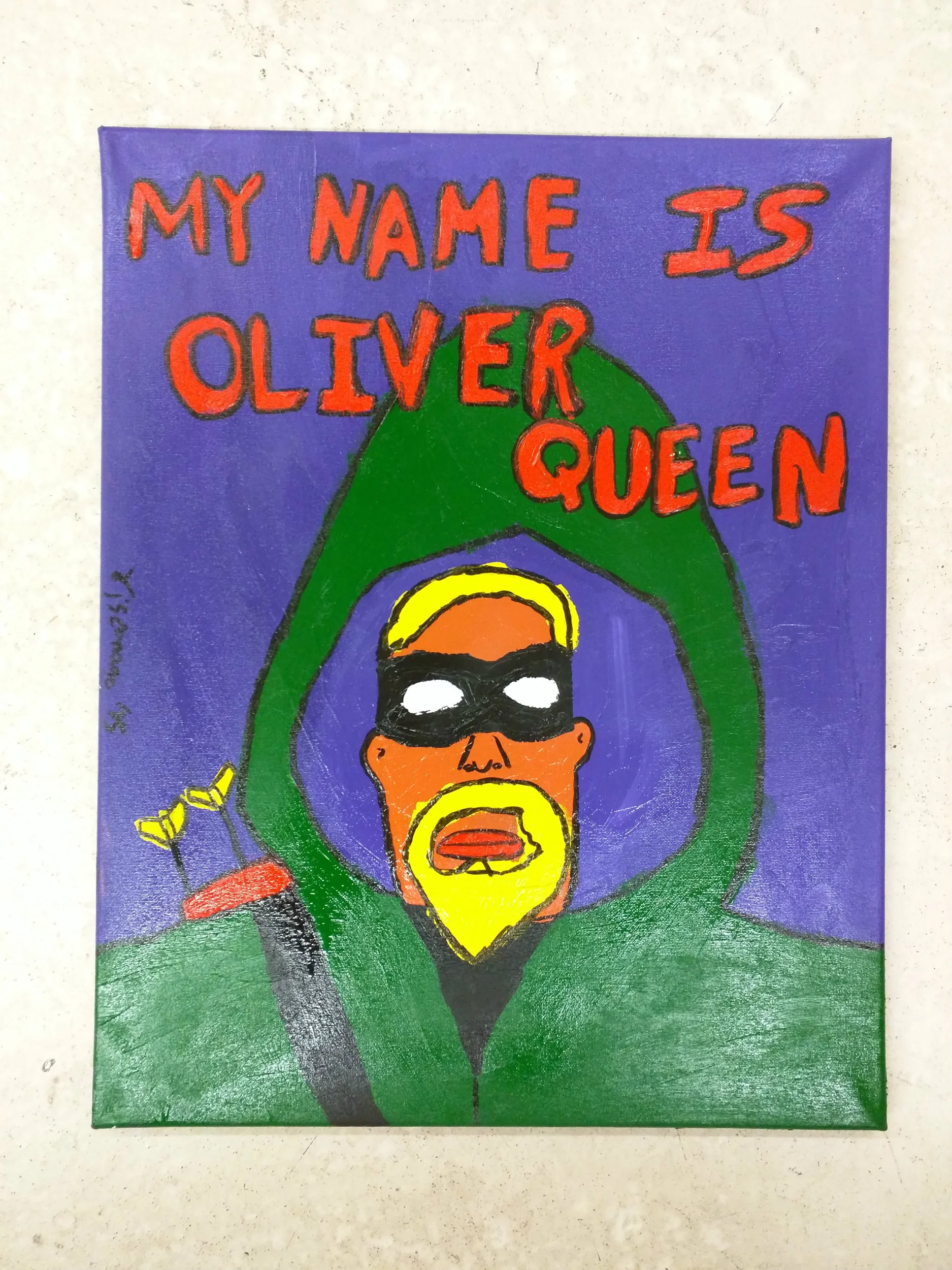 My Name is Oliver Queen - Acrylic and Ink on 16x20 stretched canvas