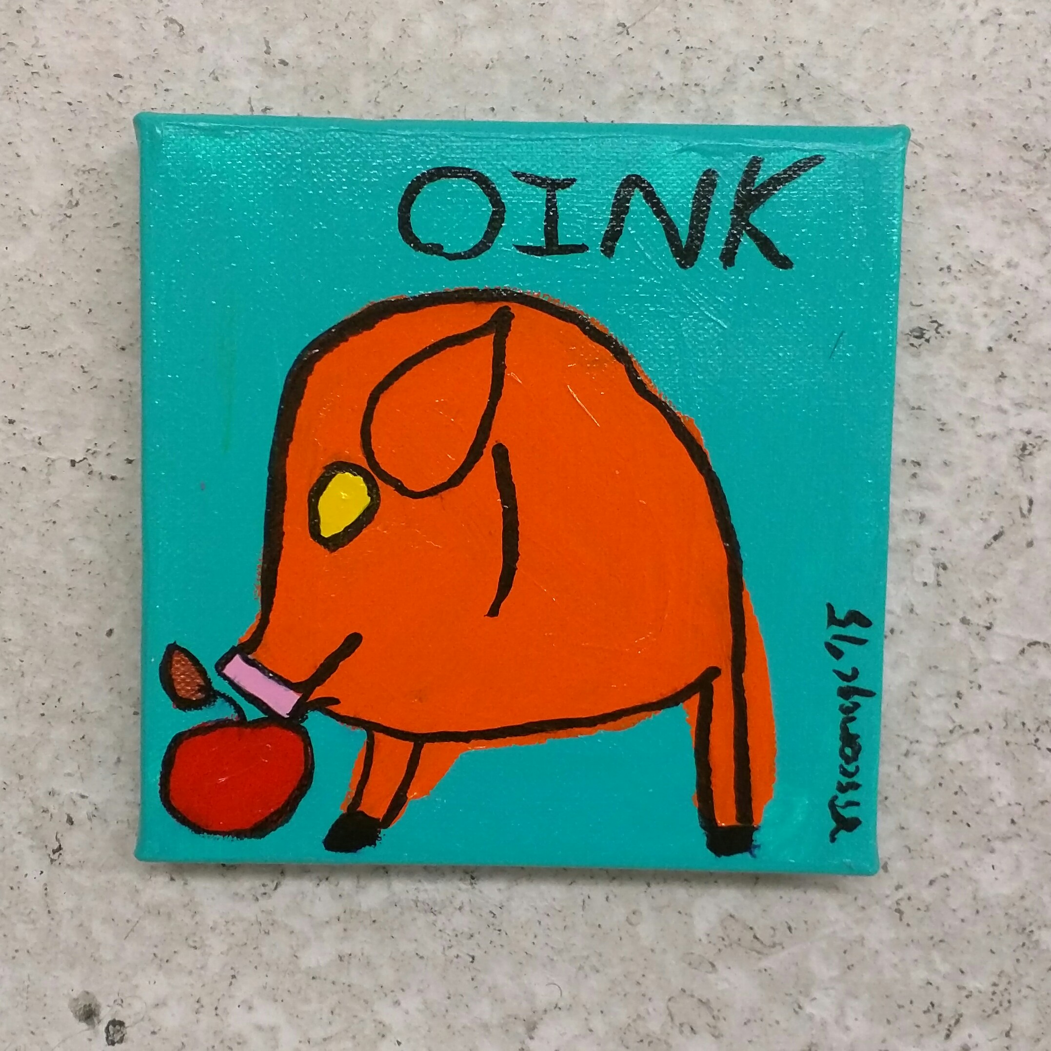 OINK - acrylic and ink on 6x6 stretched canvas