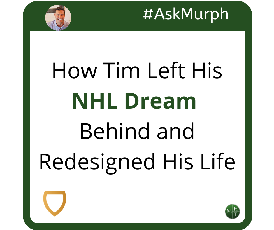 #AskMurph: How Tim Murphy Left Behind His NHL Dreams and Redesigned His Life