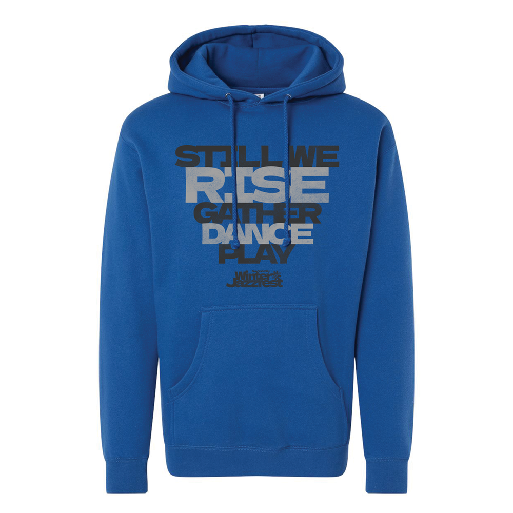 NEW! Still We Rise Hoodie - Royal Blue / 2026 Artist Lineup on