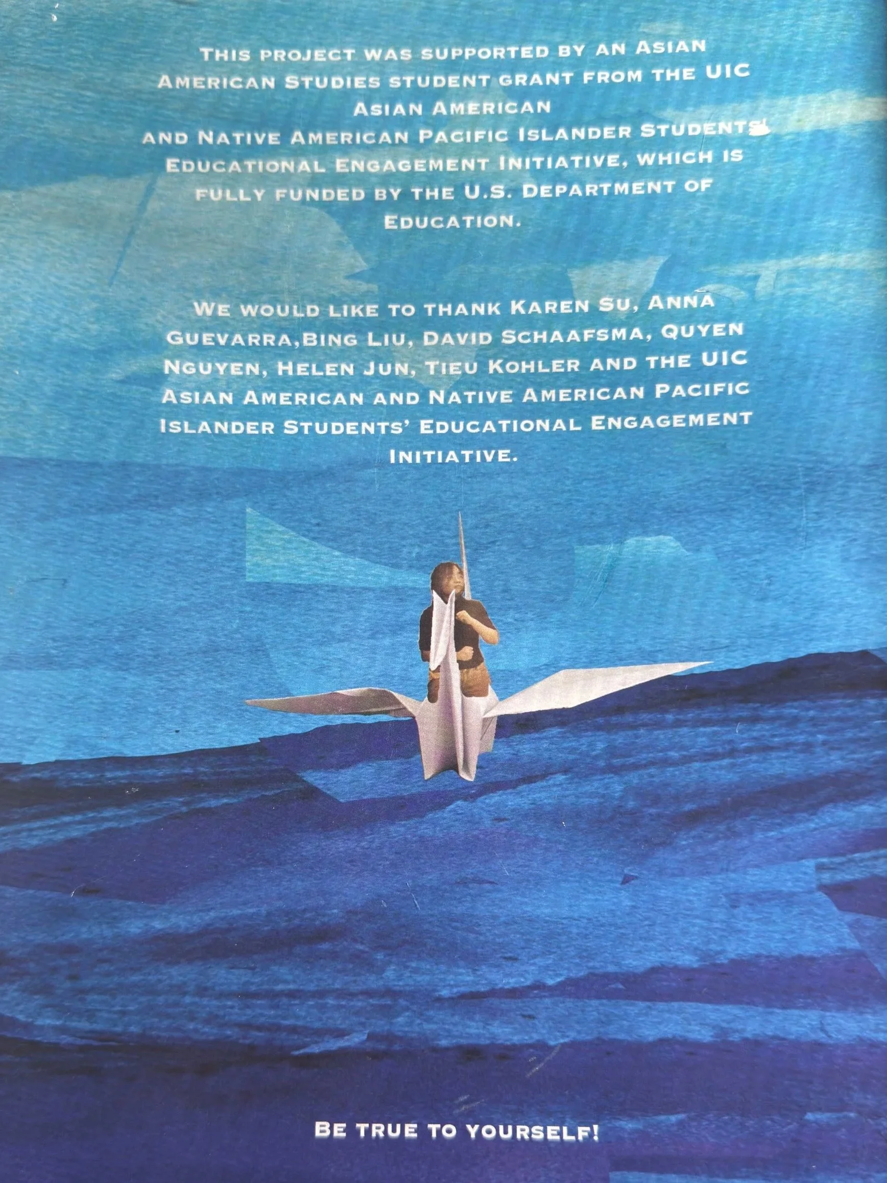 Back Cover of Reflexions, This project was supported by an Asian American Studies Grant from the UIC Asian American and Native American Pacific Islander Students Educational Engagement Initiative, which is Fully Funded b y the U.S. Department of Educ