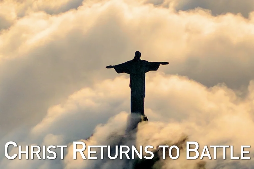 Christ Returns to Battle.001.jpeg