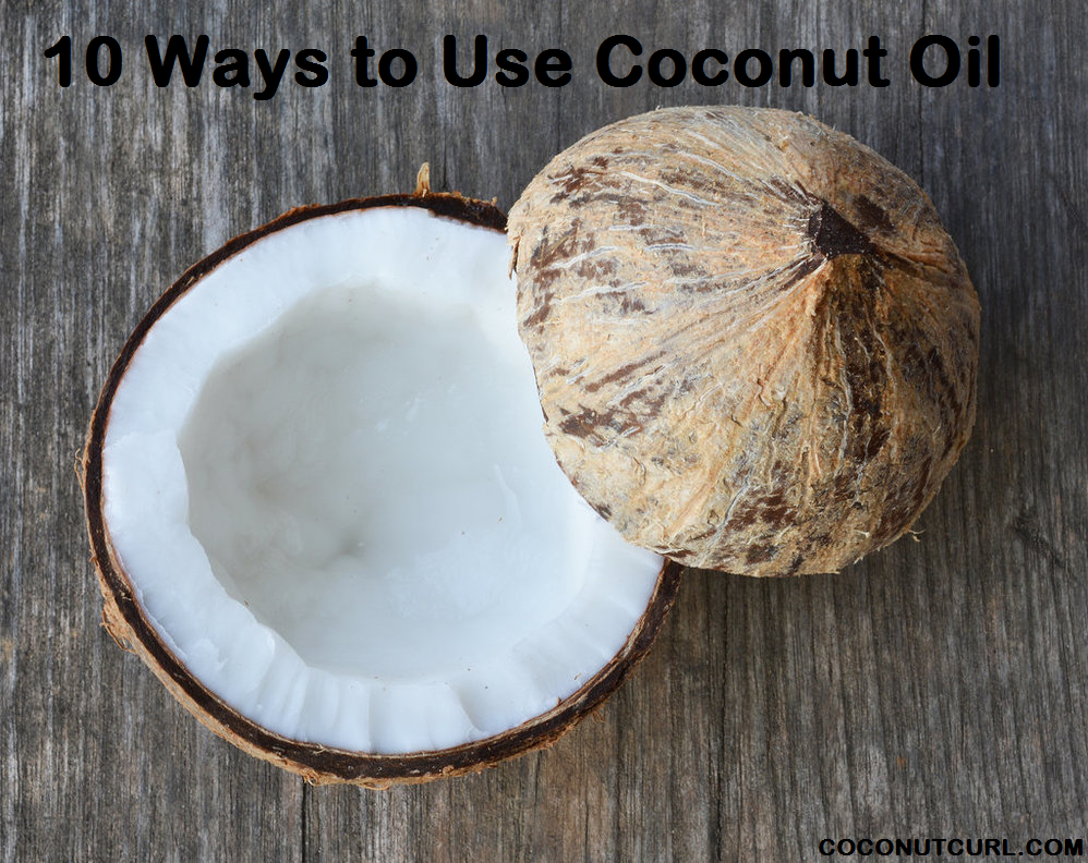 10 Ways to Use Coconut Oil 