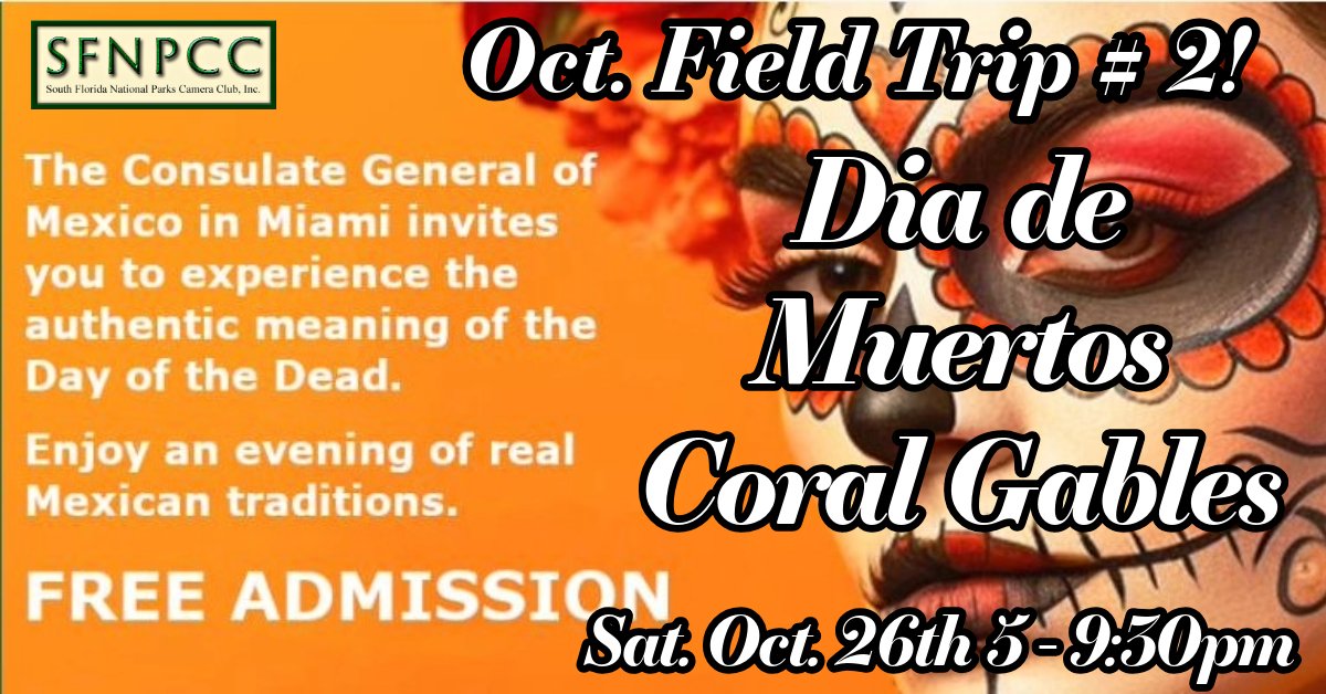 October Field Trip # 2! - Día de Muertos - Coral Gables