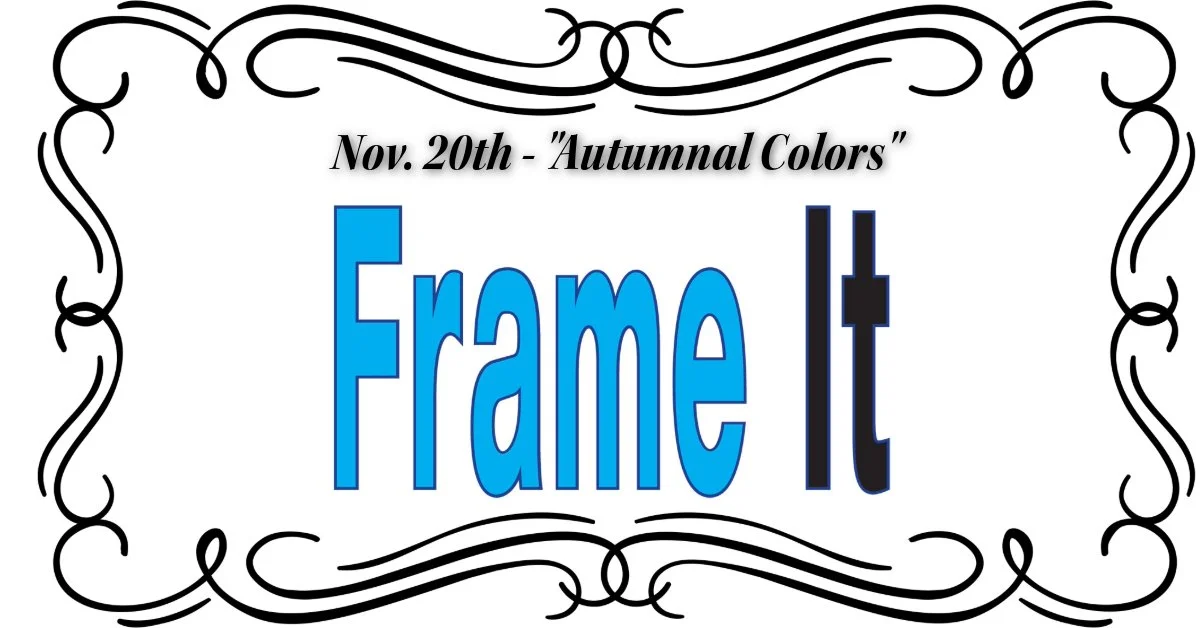 November FrameIt! - Theme "Autumnal Colors"