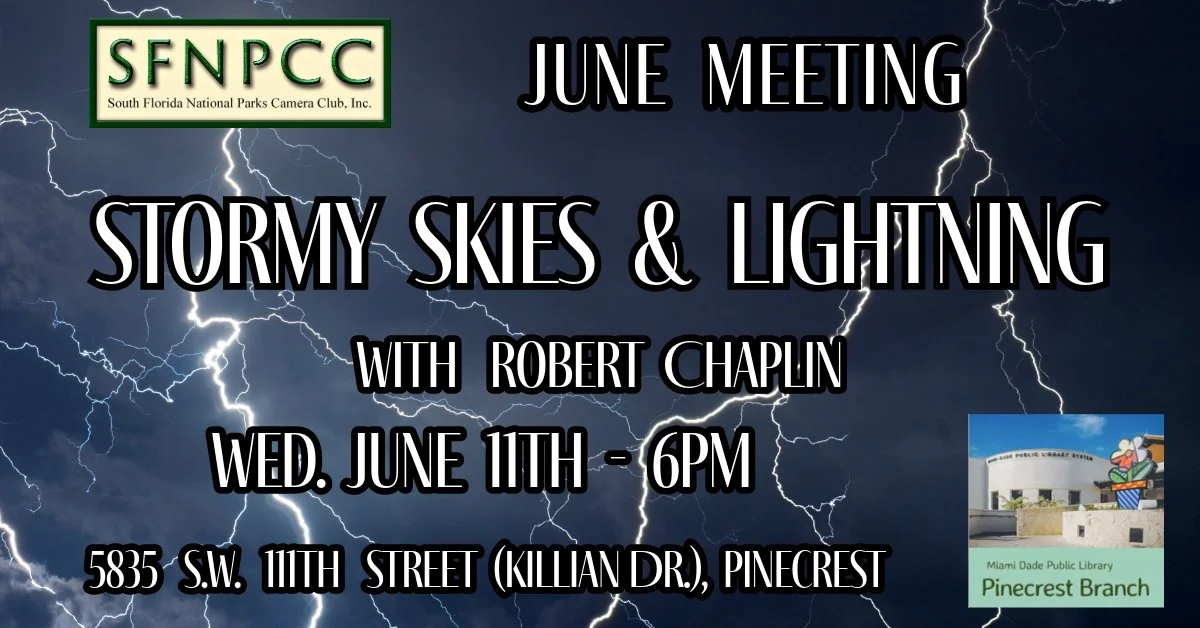 June Meeting IN PERSON - Stormy Skies &amp; Lightning with Robert Chaplin