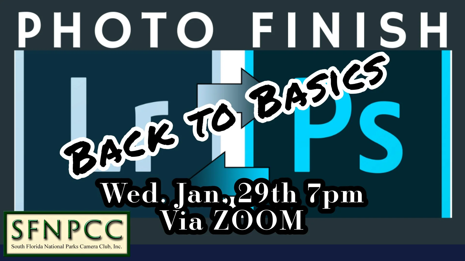 January PhotoFinish VIA ZOOM - "Back to Basics"