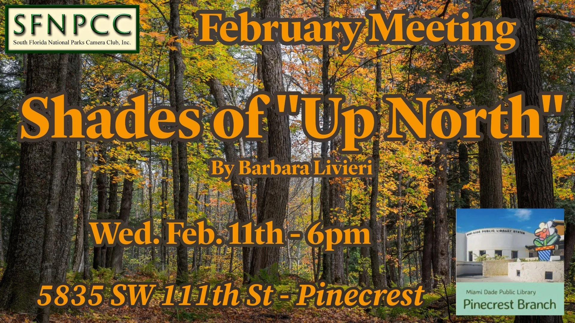 February Meeting - "Shades of Up North" Autumn in the UP and Northern WI with Barbara Livieri