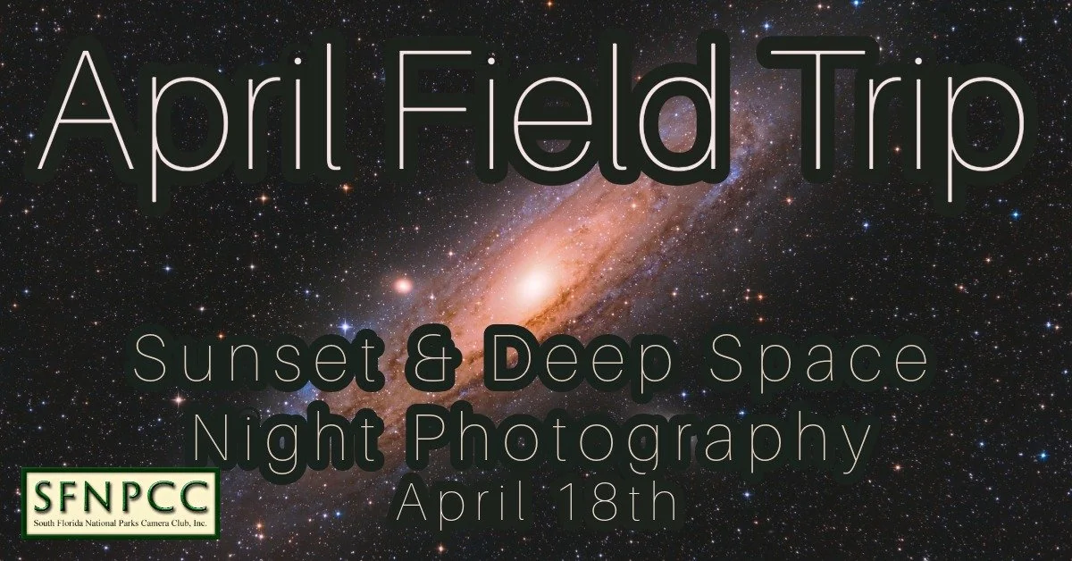 April Field Trip - Sunset &amp; Deep Space (or Starry Skies)