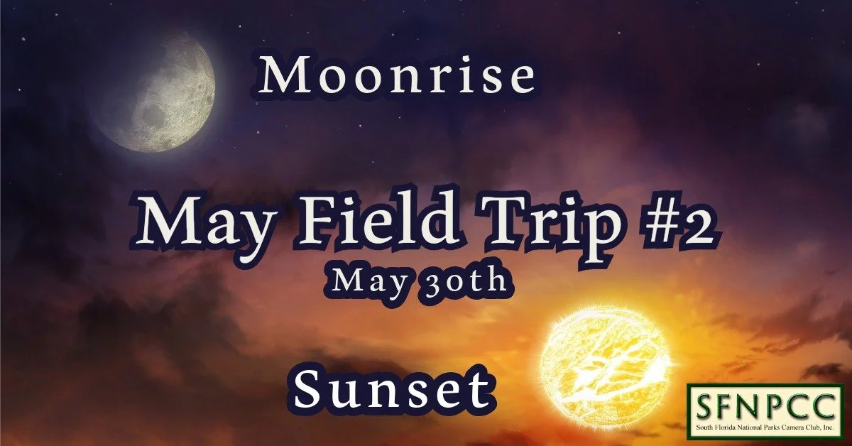 May Field Trip - Sunset / Moonrise