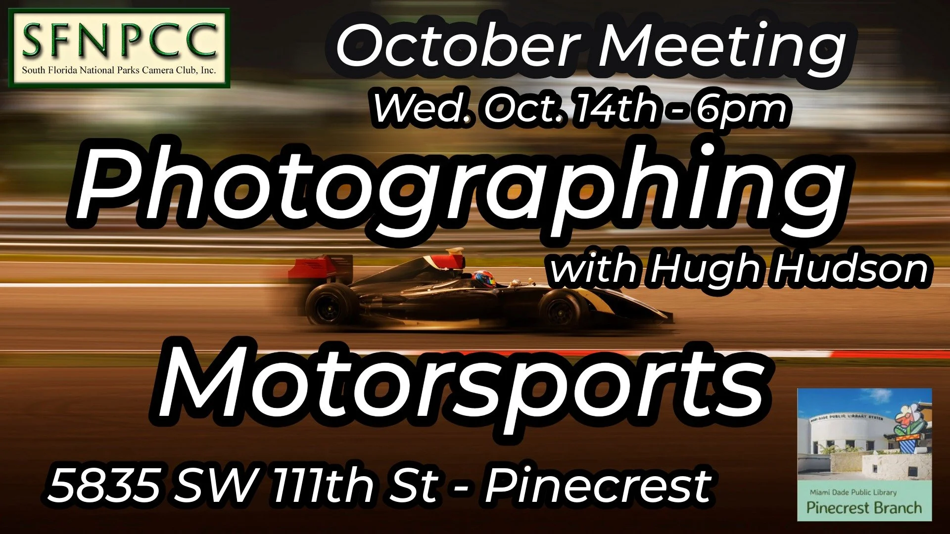 October Meeting - "Photographing Motorsports" with Hugh Hudson