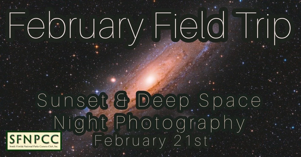 February Field Trip - Sunset & Deep Space (or Starry Skies)