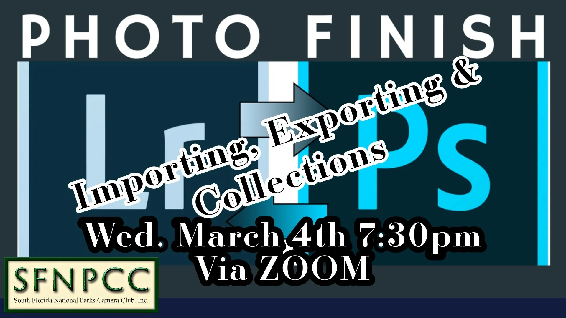 April PhotoFinish VIA Zoom - NEW TIME! Importing, Exporting &amp; Collections