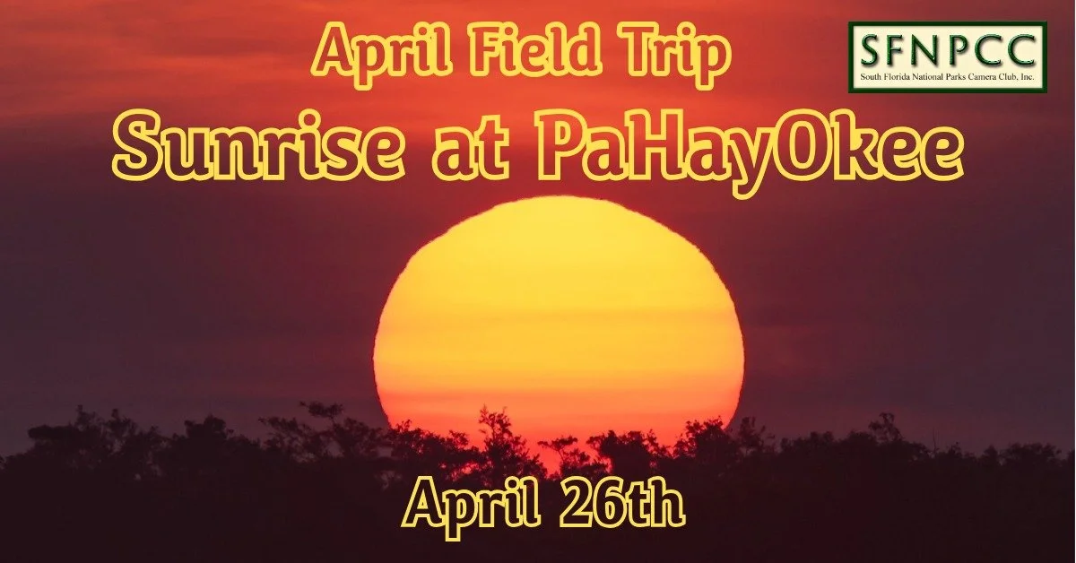 April Field Trip - Sunrise at PaHayOkee