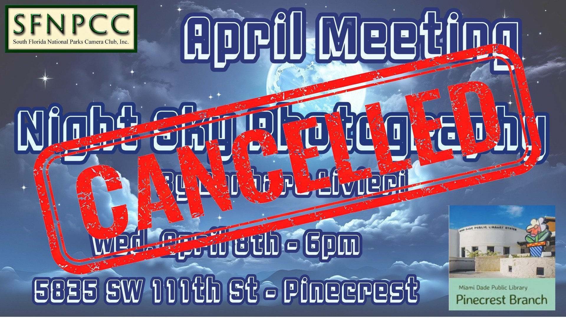 April Meeting - Photographing the Night Sky