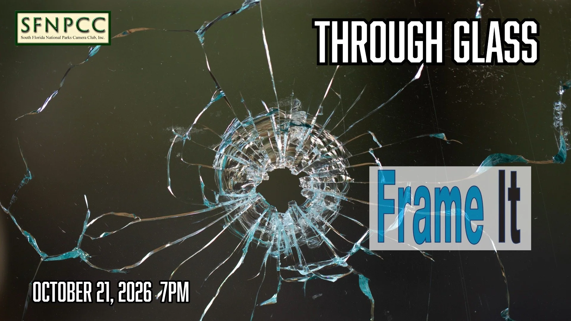 October FrameIt! VIA Zoom - Theme “Through glass”