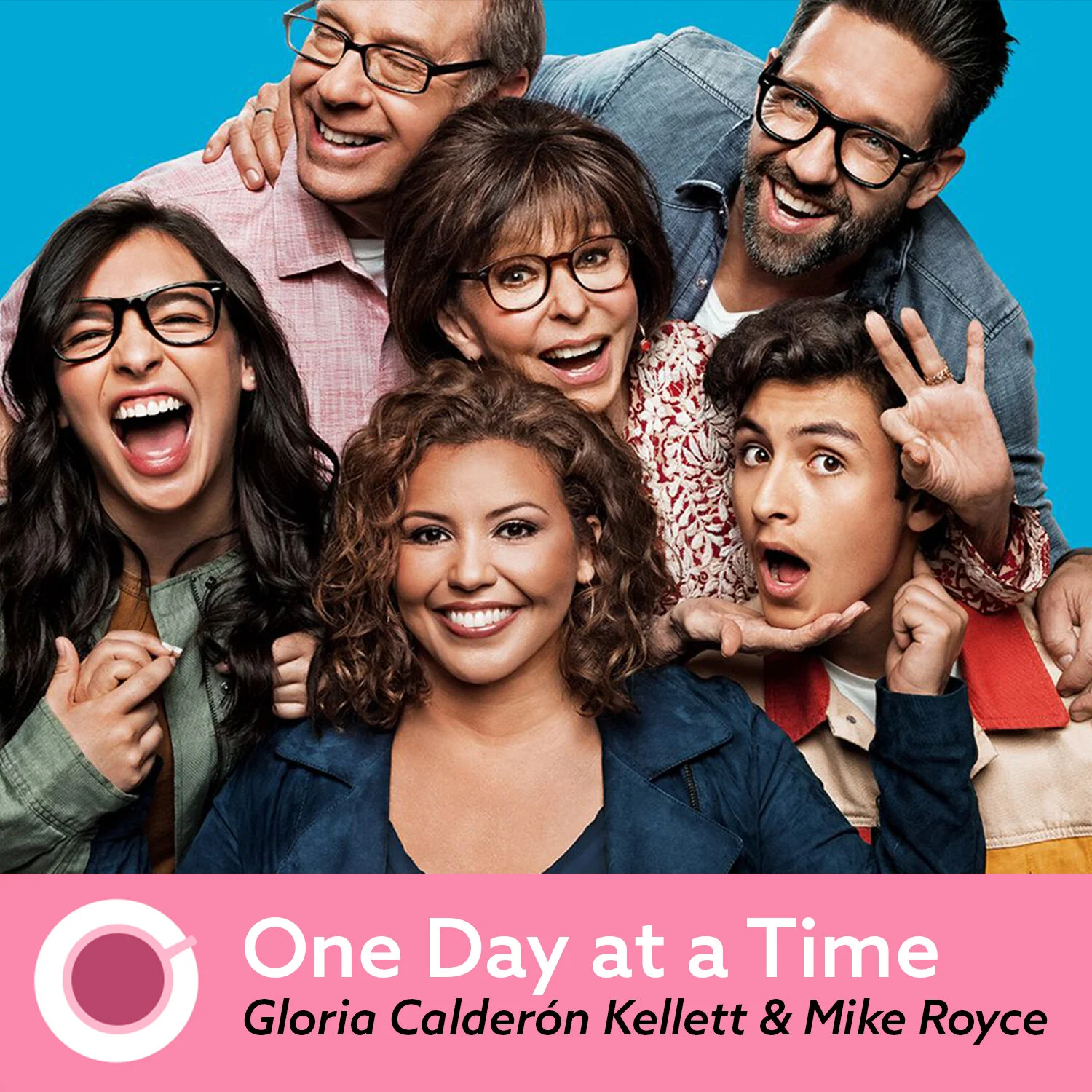 Episode 450: 'One Day at a Time' Showrunners Gloria Calderón Kellett and Mike Royce